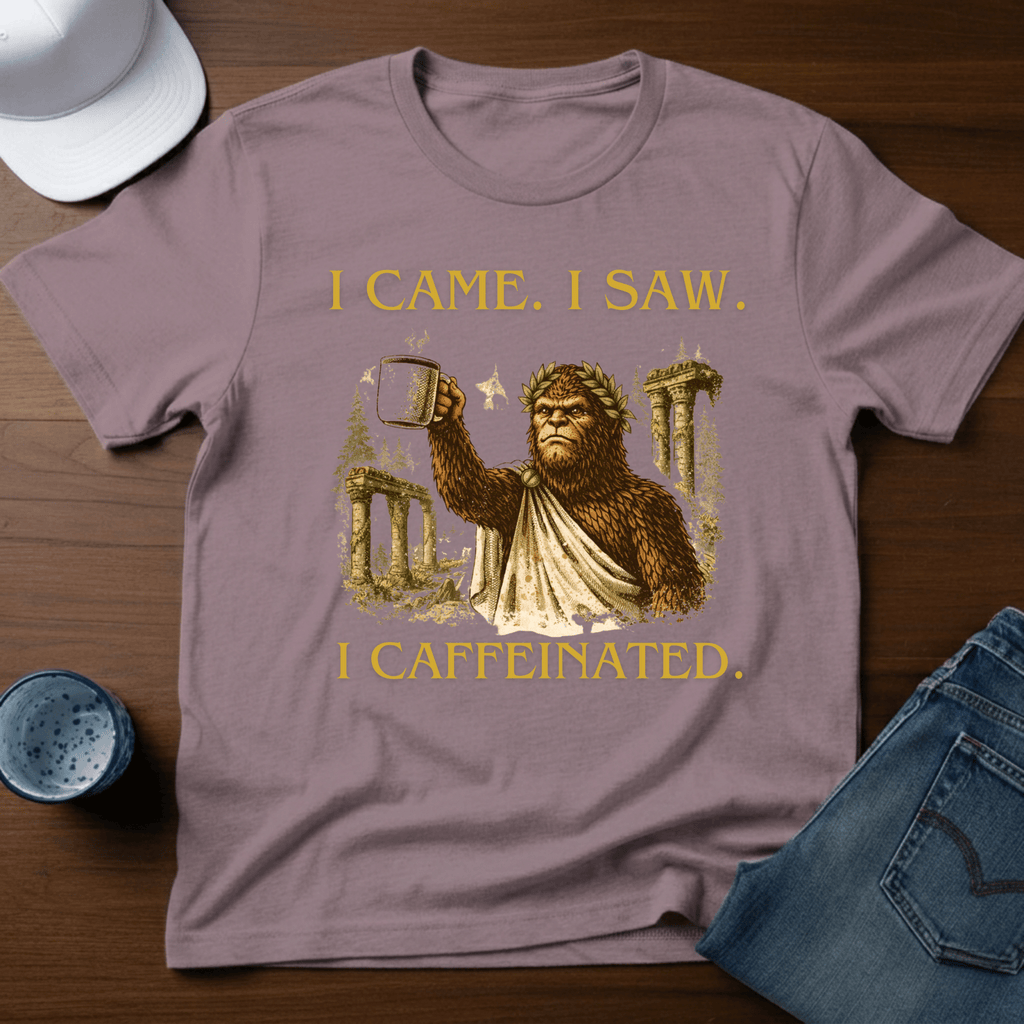 I Came. I Saw. I Caffeinated T-Shirt - Deadpan Outdoors Co.