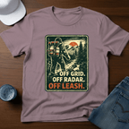 Off Grid. Off Radar. Off Leash T-Shirt - Deadpan Outdoors Co.