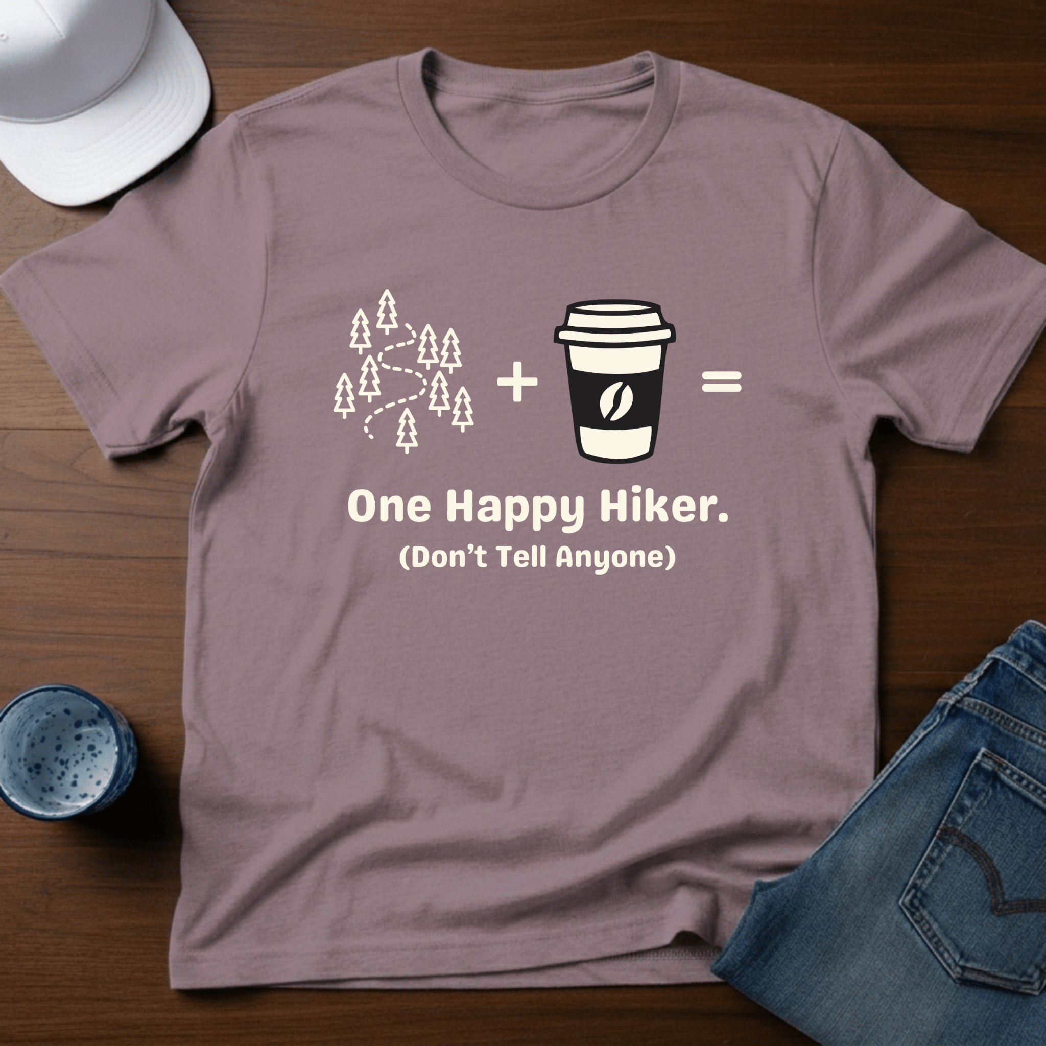 Hiking + Coffee=One Happy Hiker. - (Don't Tell Anyone) T-Shirt - Deadpan Outdoors Co.
