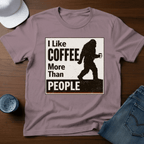 I Like Coffee More Than People T-Shirt - Deadpan Outdoors Co.