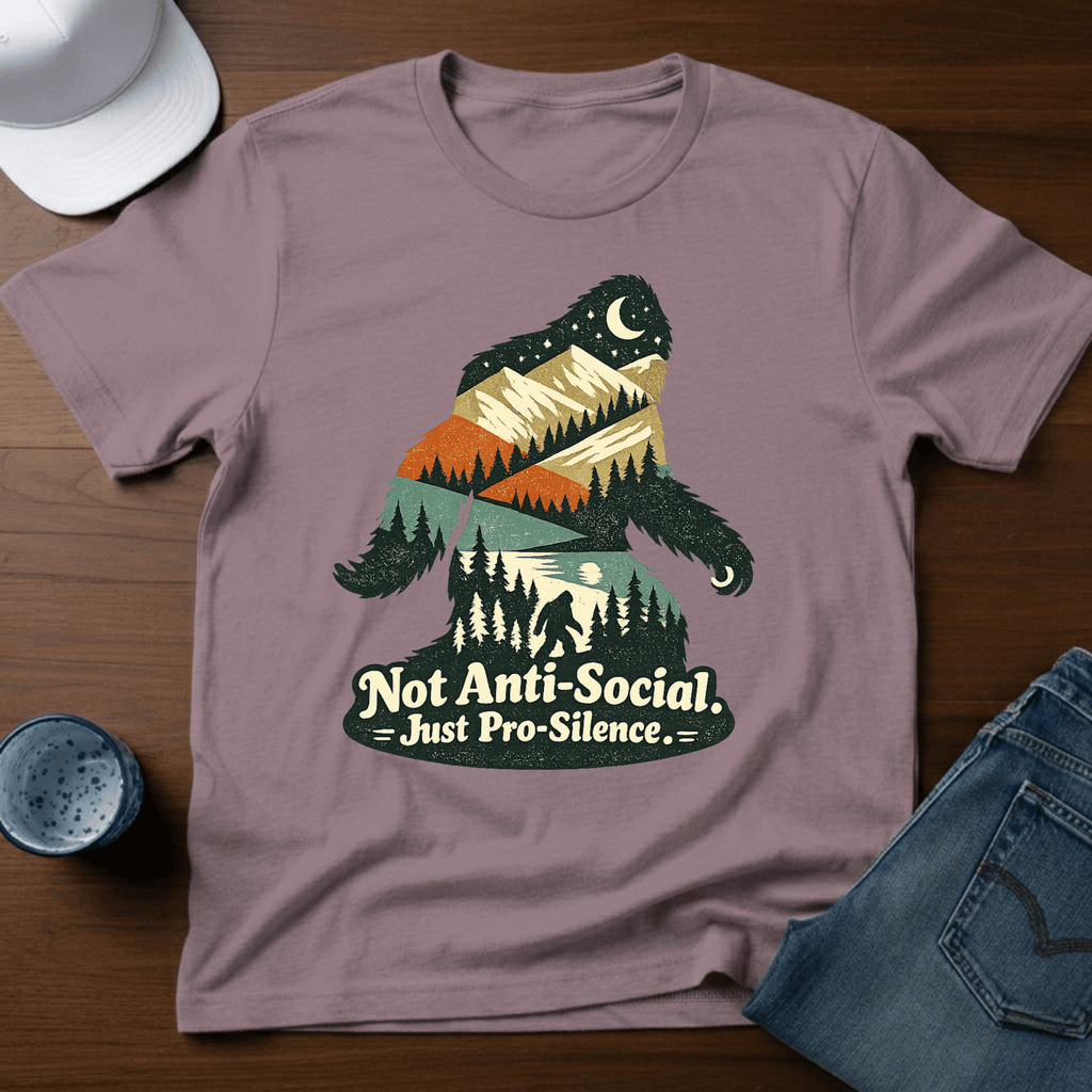 Bigfoot Silhouette - Not Anti - Social. Just Pro - Silence T-Shirt - Deadpan Outdoors Co.