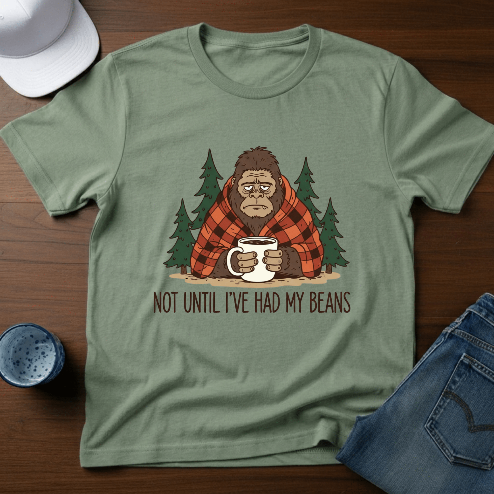 Not Until I've Had My Beans T-Shirt - Deadpan Outdoors Co.