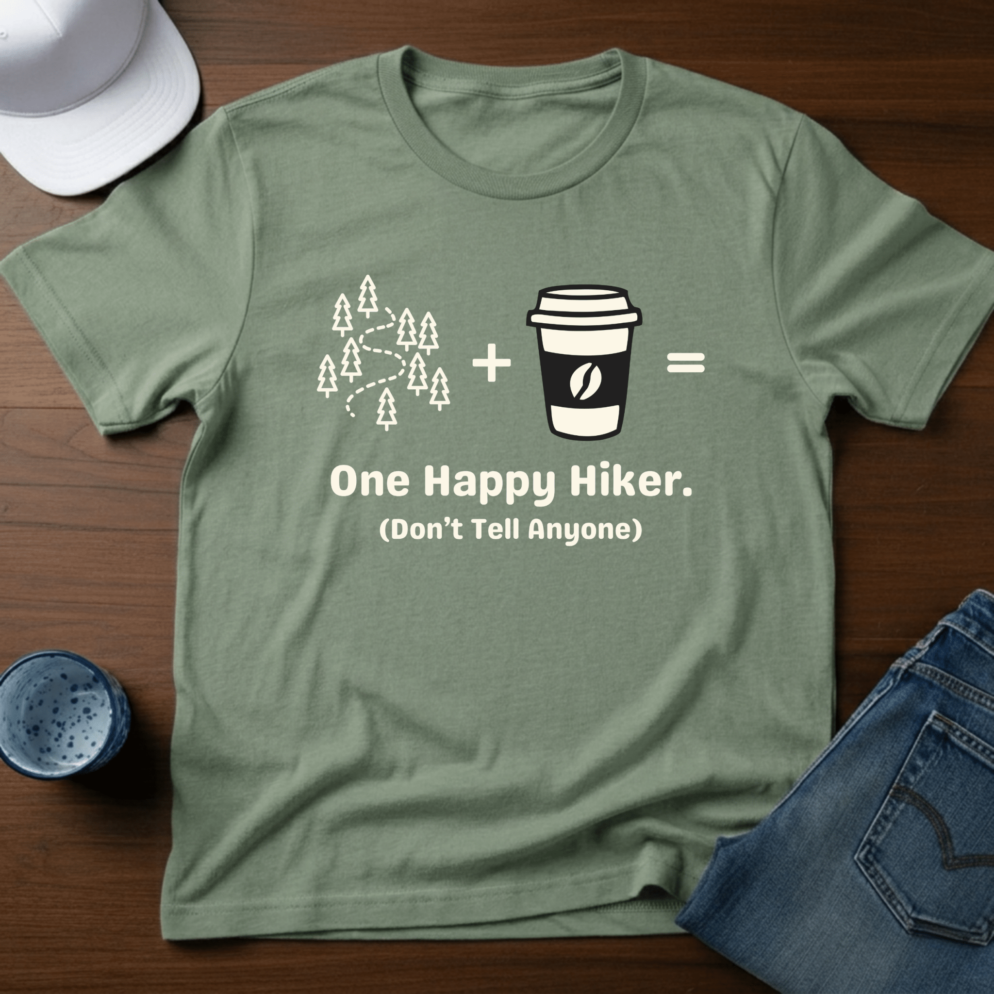 Hiking + Coffee=One Happy Hiker. - (Don't Tell Anyone) T-Shirt - Deadpan Outdoors Co.