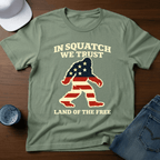 In Squatch We Trust Land of The Free T-Shirt - Deadpan Outdoors Co.