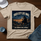 Tried City Life Once - The Commute Was Terrible T-Shirt - Deadpan Outdoors Co.