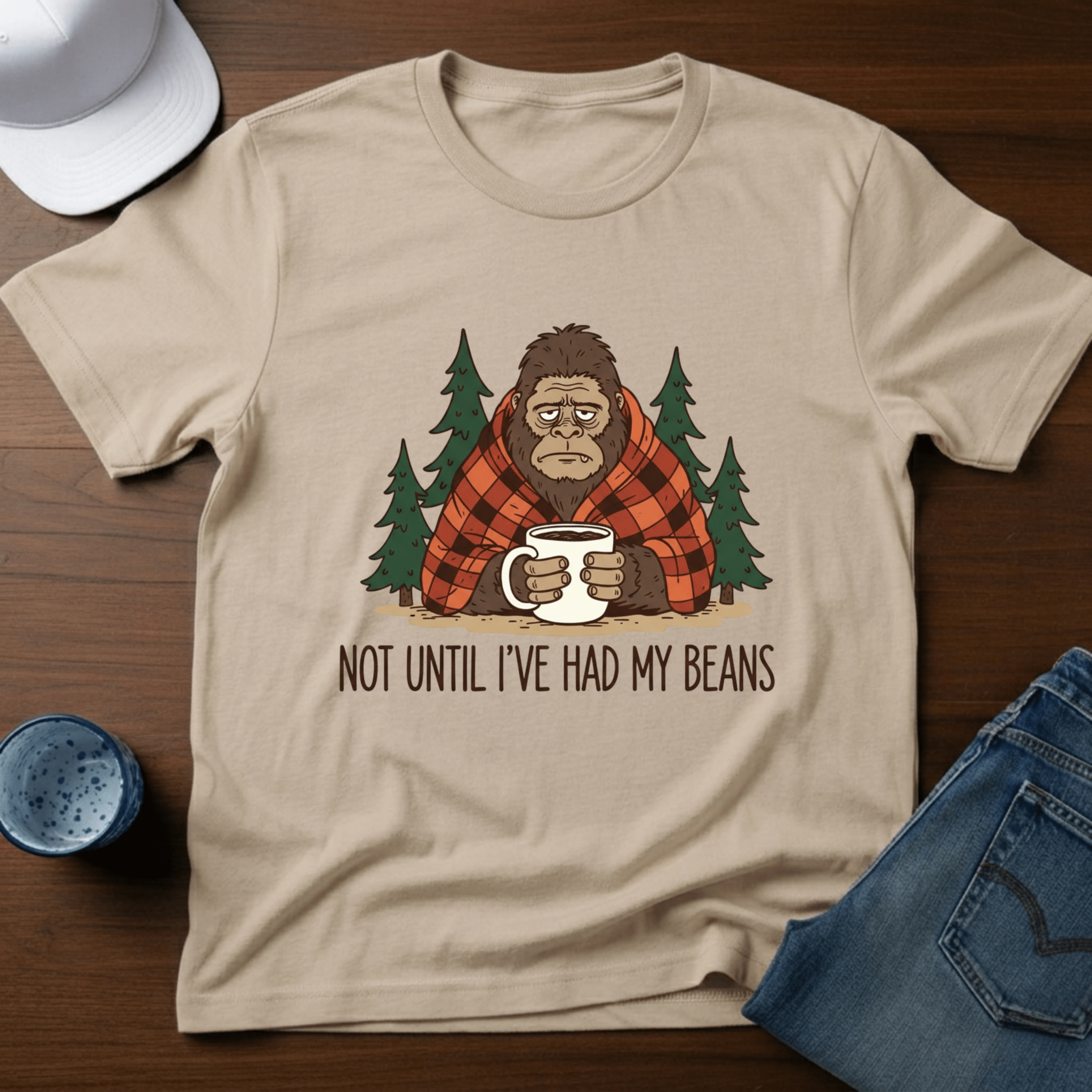 Not Until I've Had My Beans T-Shirt - Deadpan Outdoors Co.