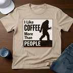 I Like Coffee More Than People T-Shirt - Deadpan Outdoors Co.
