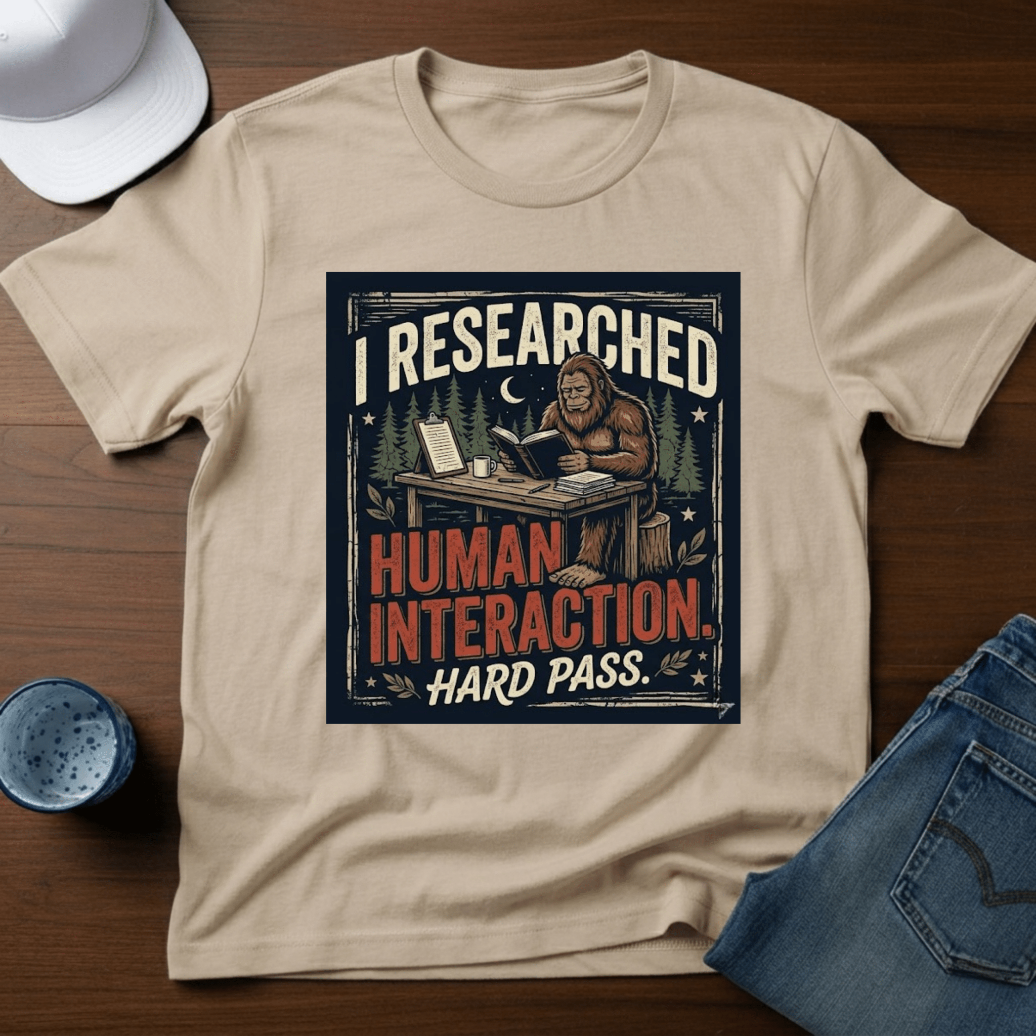 I Researched Human Behavior - Hard Pass T-Shirt - Deadpan Outdoors Co.