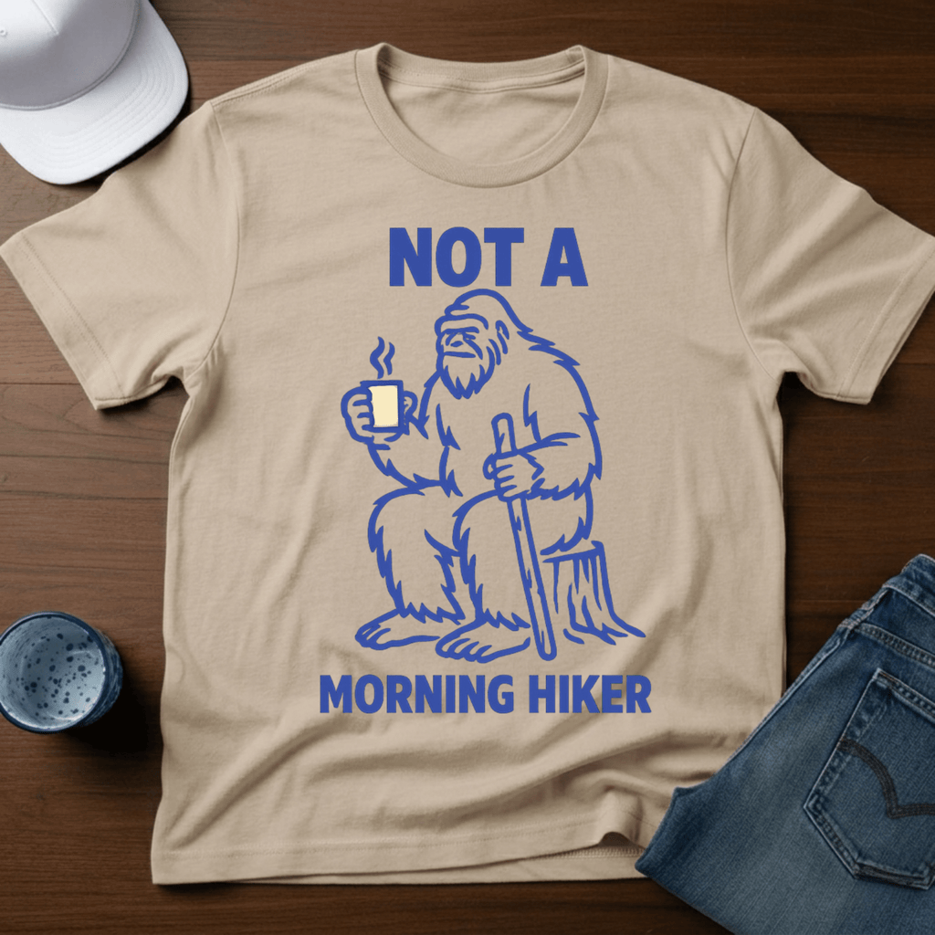 Not A Morning Hiker T-Shirt - Deadpan Outdoors Co.