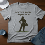 Soccer Mom Squatch T-Shirt - Deadpan Outdoors Co.
