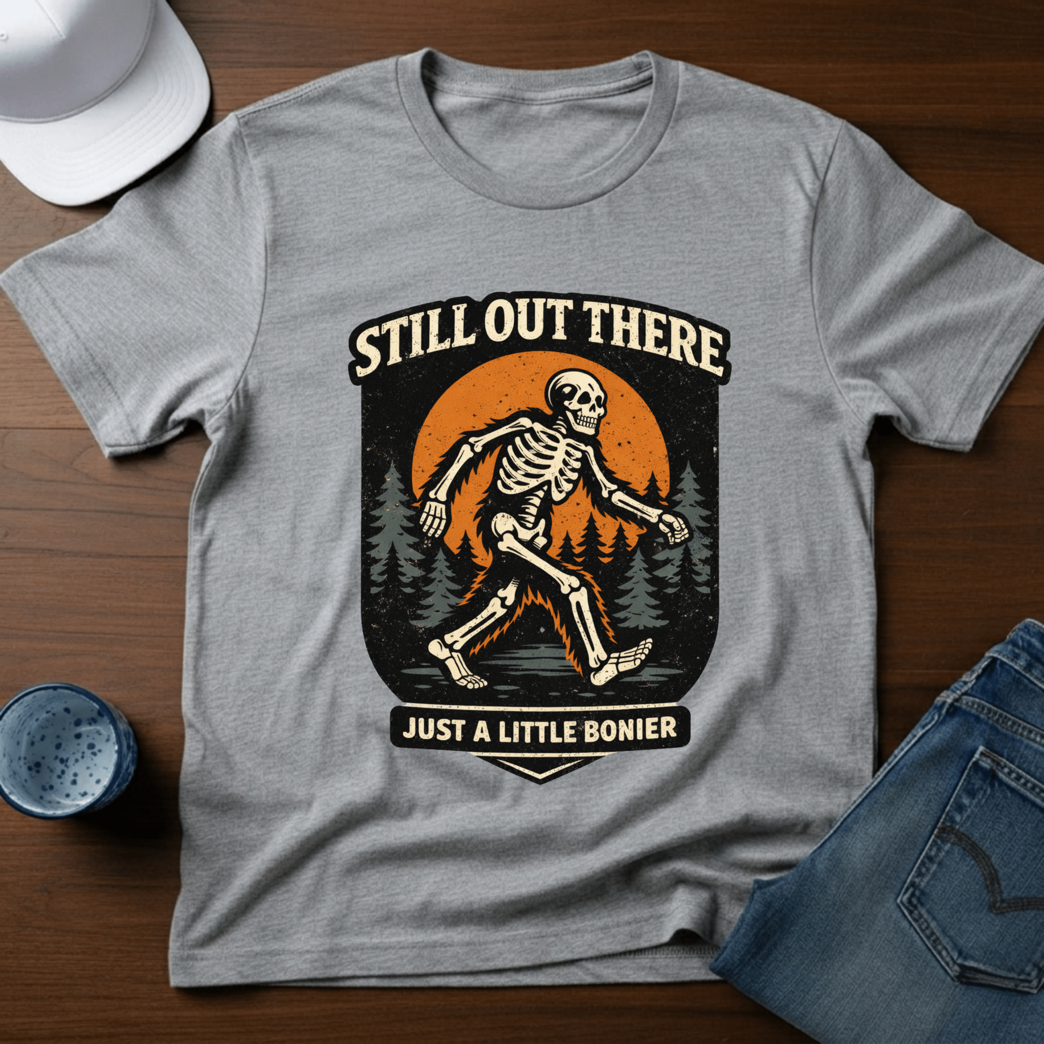Still Out There Just A Little Bonier T-Shirt - Deadpan Outdoors Co.