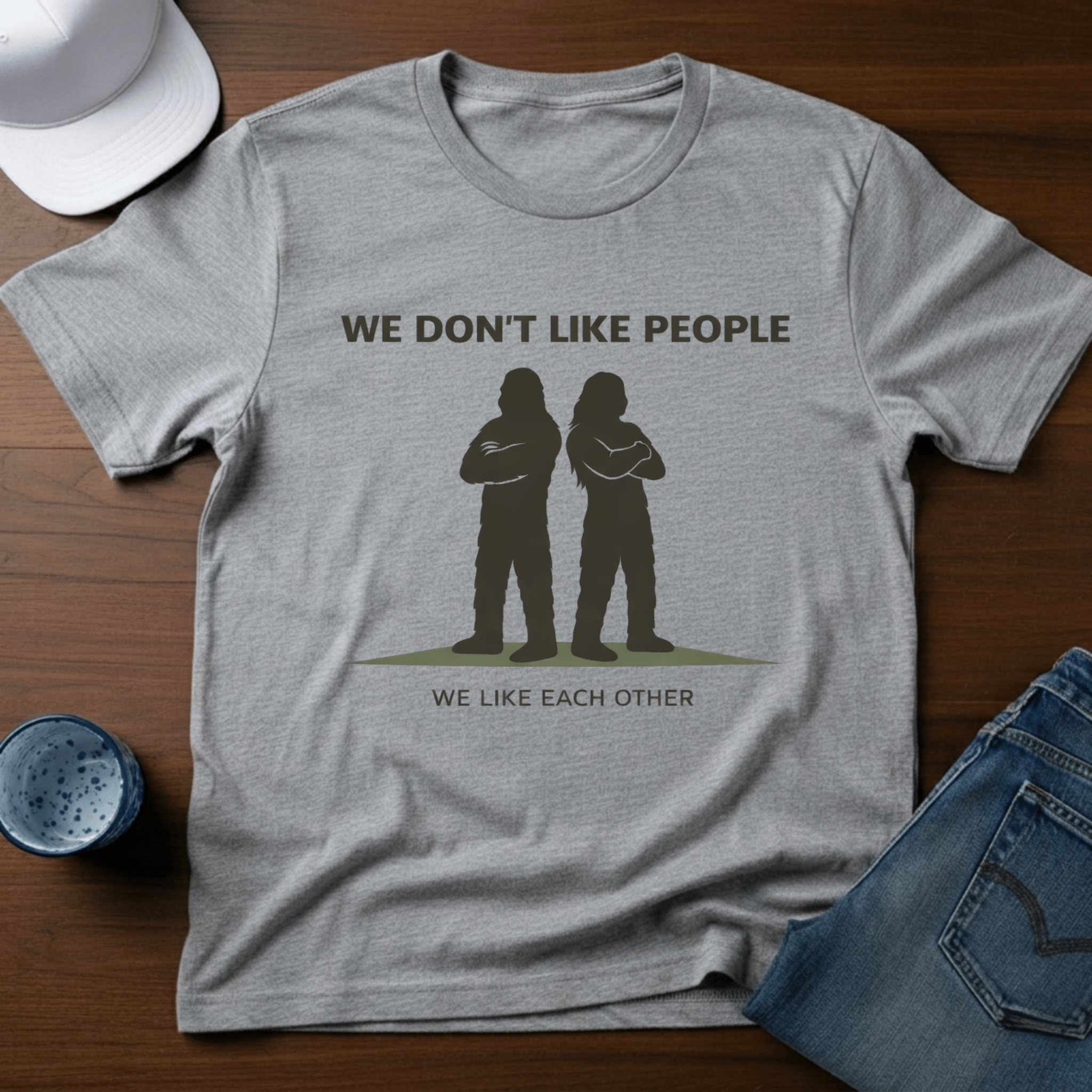 We Don't Like People, We Like Each Other T-Shirt - Deadpan Outdoors Co.