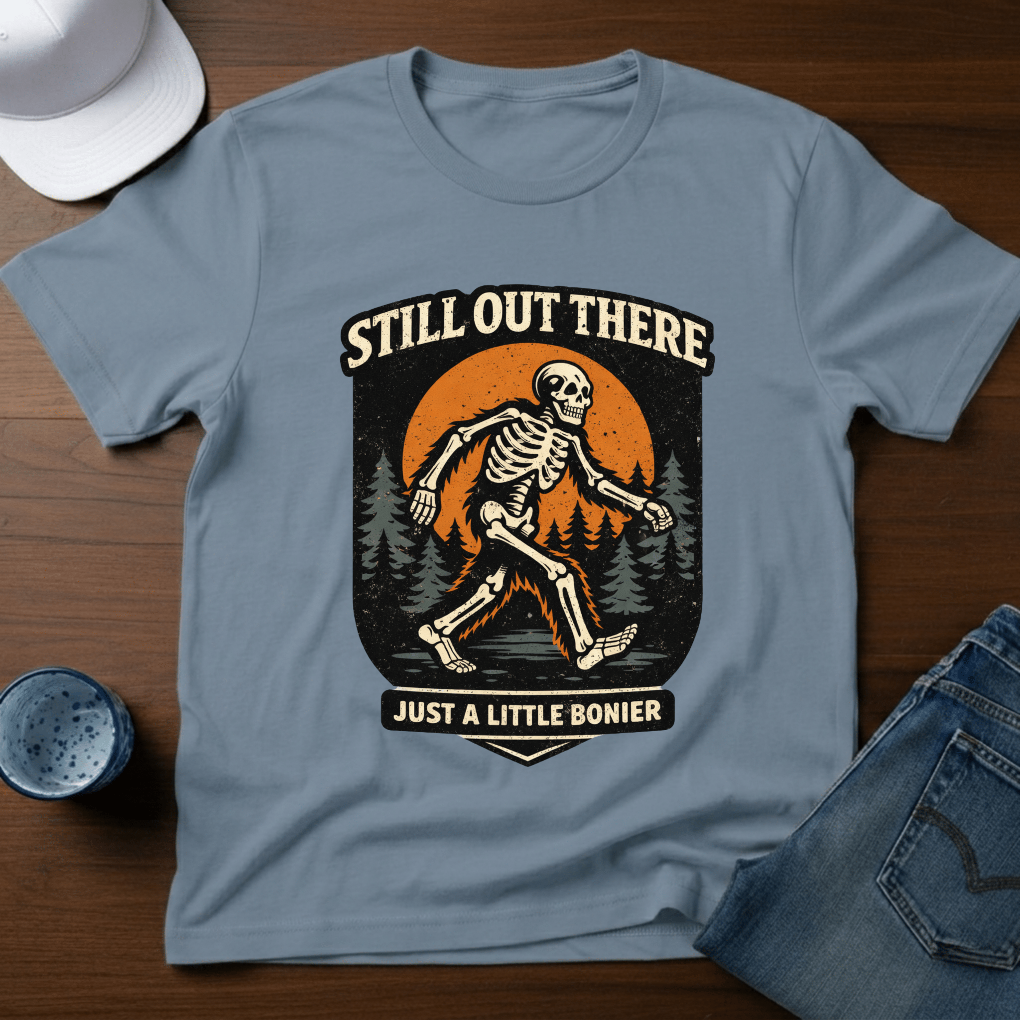 Still Out There Just A Little Bonier T-Shirt - Deadpan Outdoors Co.
