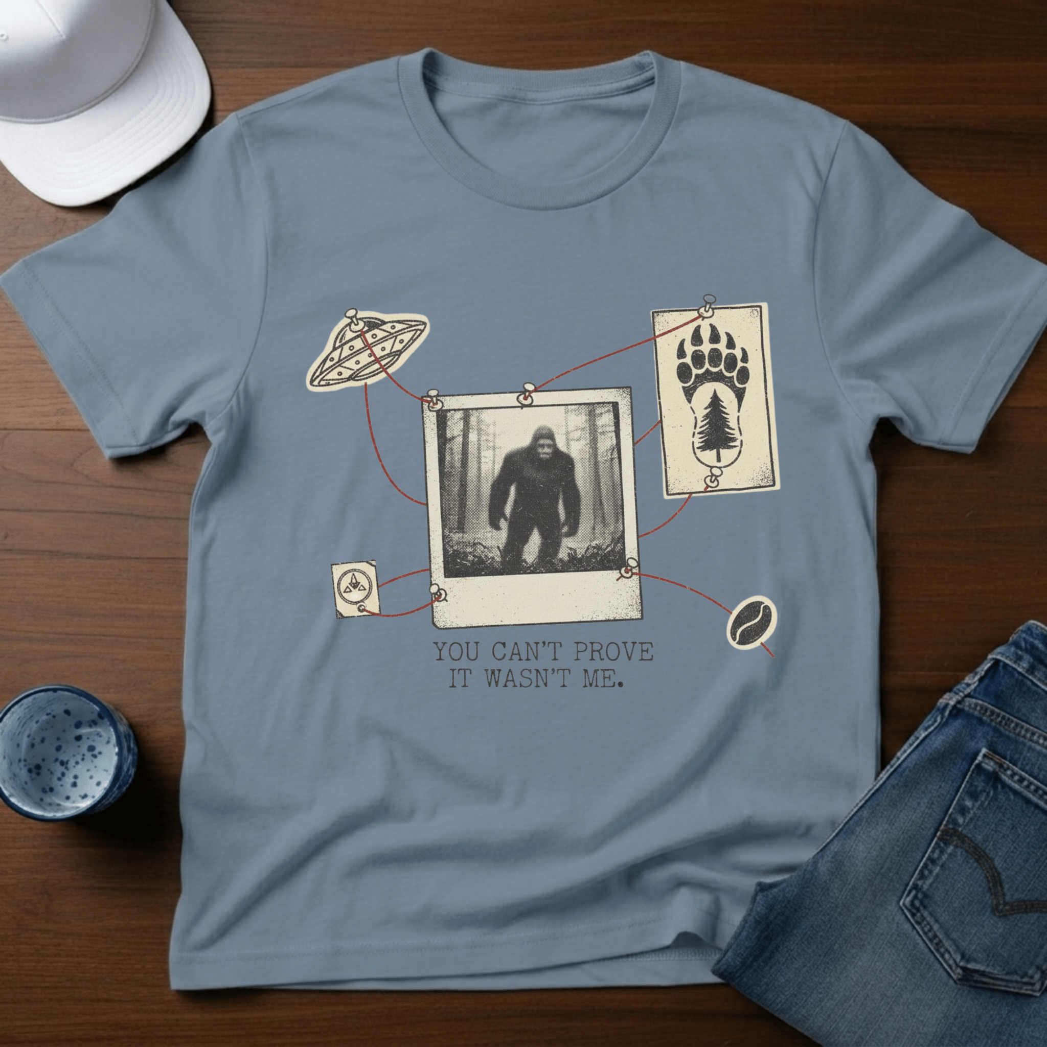 You Can't Prove It Wasn't Me T-Shirt - Deadpan Outdoors Co.