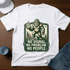 No Signal. No Problem. No People. T-Shirt - Deadpan Outdoors Co.