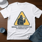 Minimal Human Interaction Recommended Daily T-Shirt - Deadpan Outdoors Co.