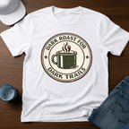 Dark Roast For Dark Trails T-Shirt - Deadpan Outdoors Co.