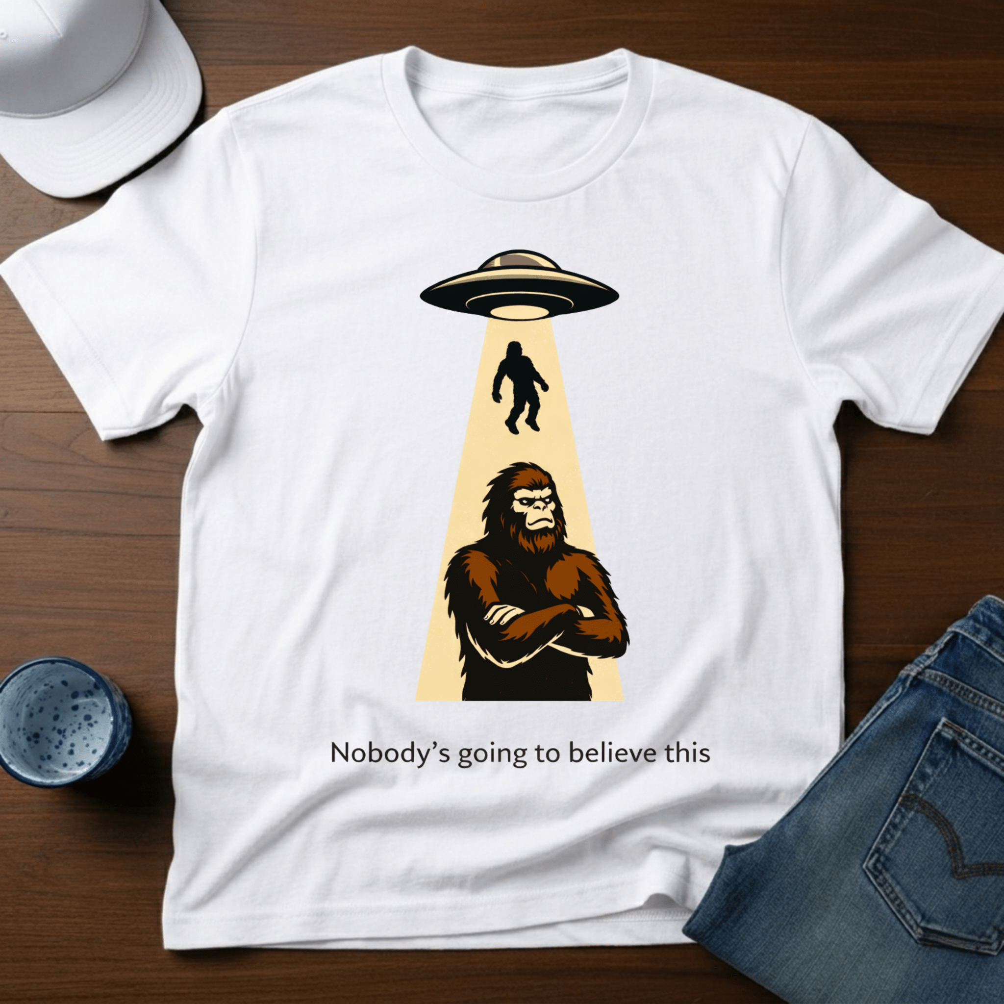 Nobody Is Going To Believe This T-Shirt - Deadpan Outdoors Co.