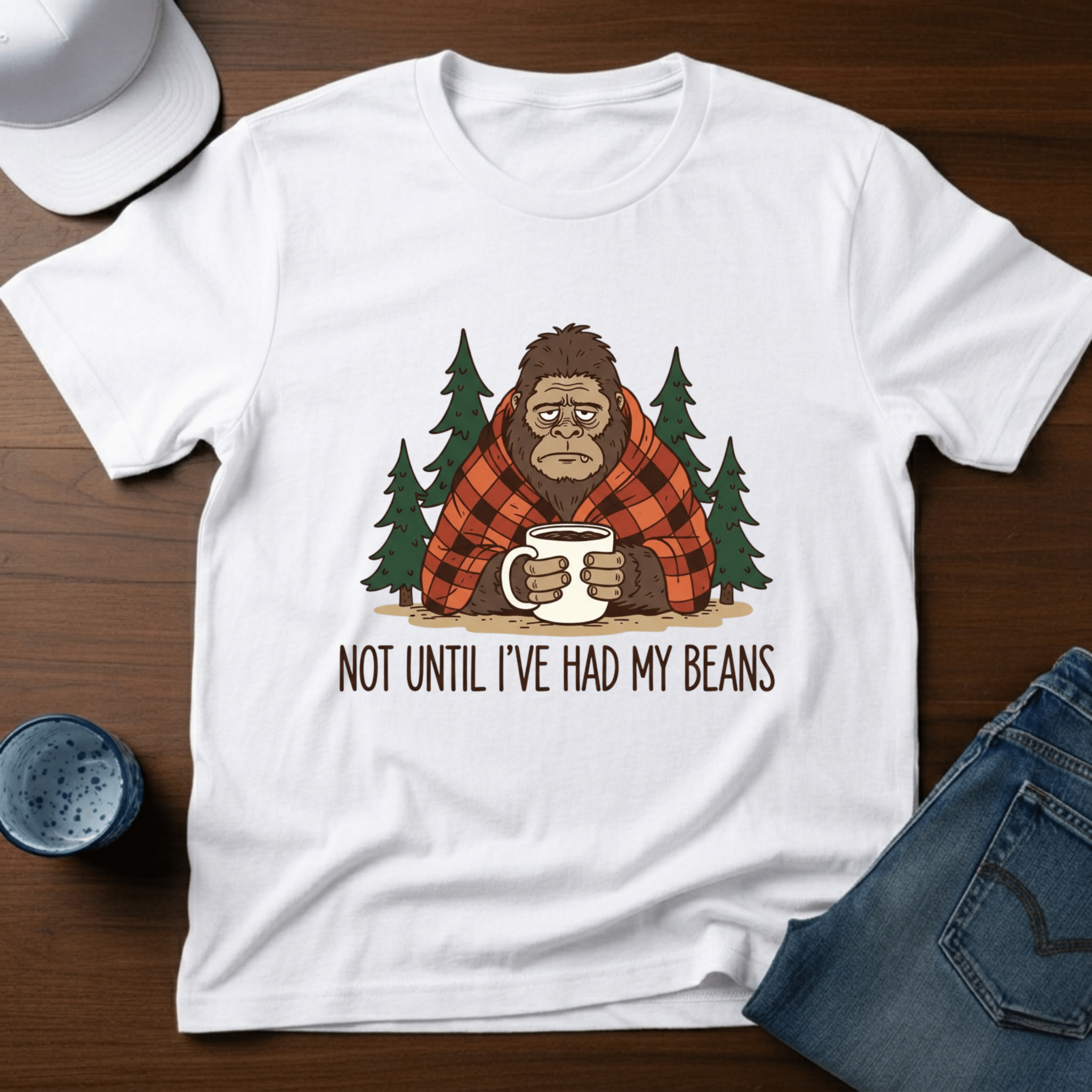 Not Until I've Had My Beans T-Shirt - Deadpan Outdoors Co.