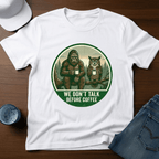 We Don't Talk Before Coffee T-Shirt - Deadpan Outdoors Co.