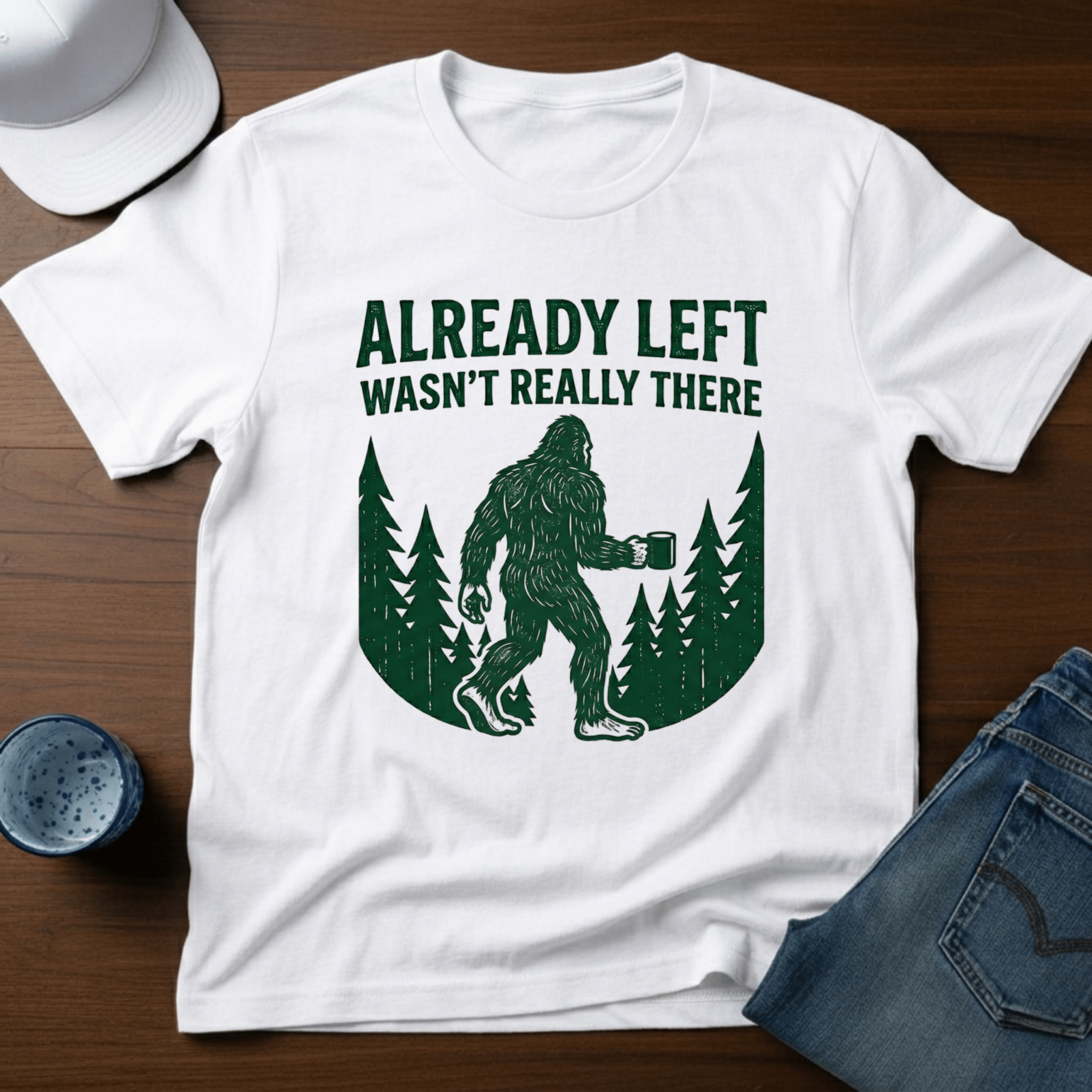 Already Left - Wasn't Really There T-Shirt - Deadpan Outdoors Co.