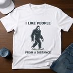 I Like People From A Distance T-Shirt - Deadpan Outdoors Co.