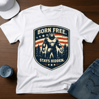 Born Free. Stays Hidden. T-Shirt - Deadpan Outdoors Co.