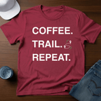 Coffee. Trail. Repeat. T-Shirt - Deadpan Outdoors Co.
