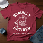Socially Retired - Effective Immediately T-Shirt - Deadpan Outdoors Co.