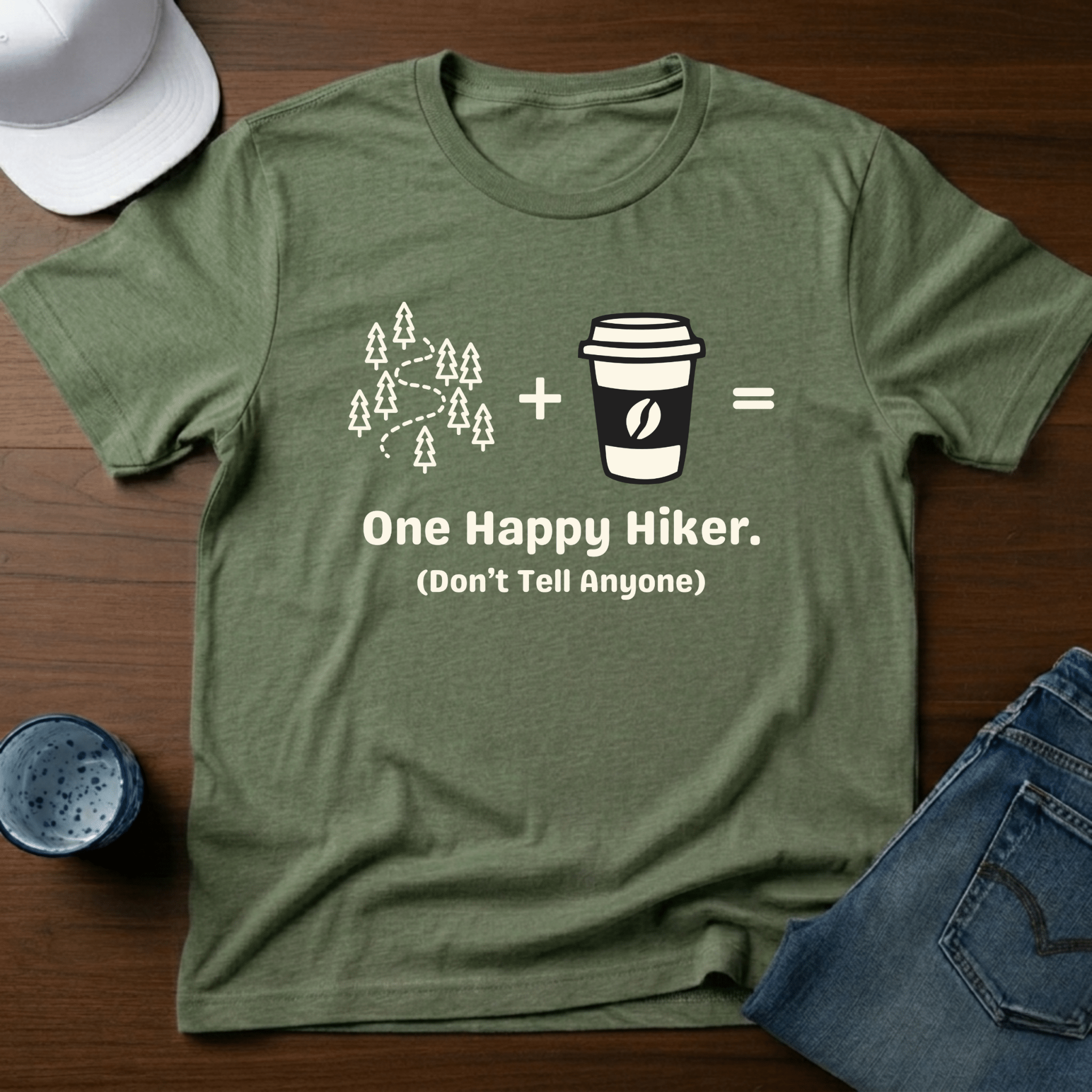 Hiking + Coffee=One Happy Hiker. - (Don't Tell Anyone) T-Shirt - Deadpan Outdoors Co.