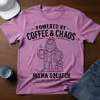 Powered By Coffee & Chaos - Mama Squatch T-Shirt - Deadpan Outdoors Co.