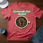 Grounds For Belief T-Shirt - Deadpan Outdoors Co.