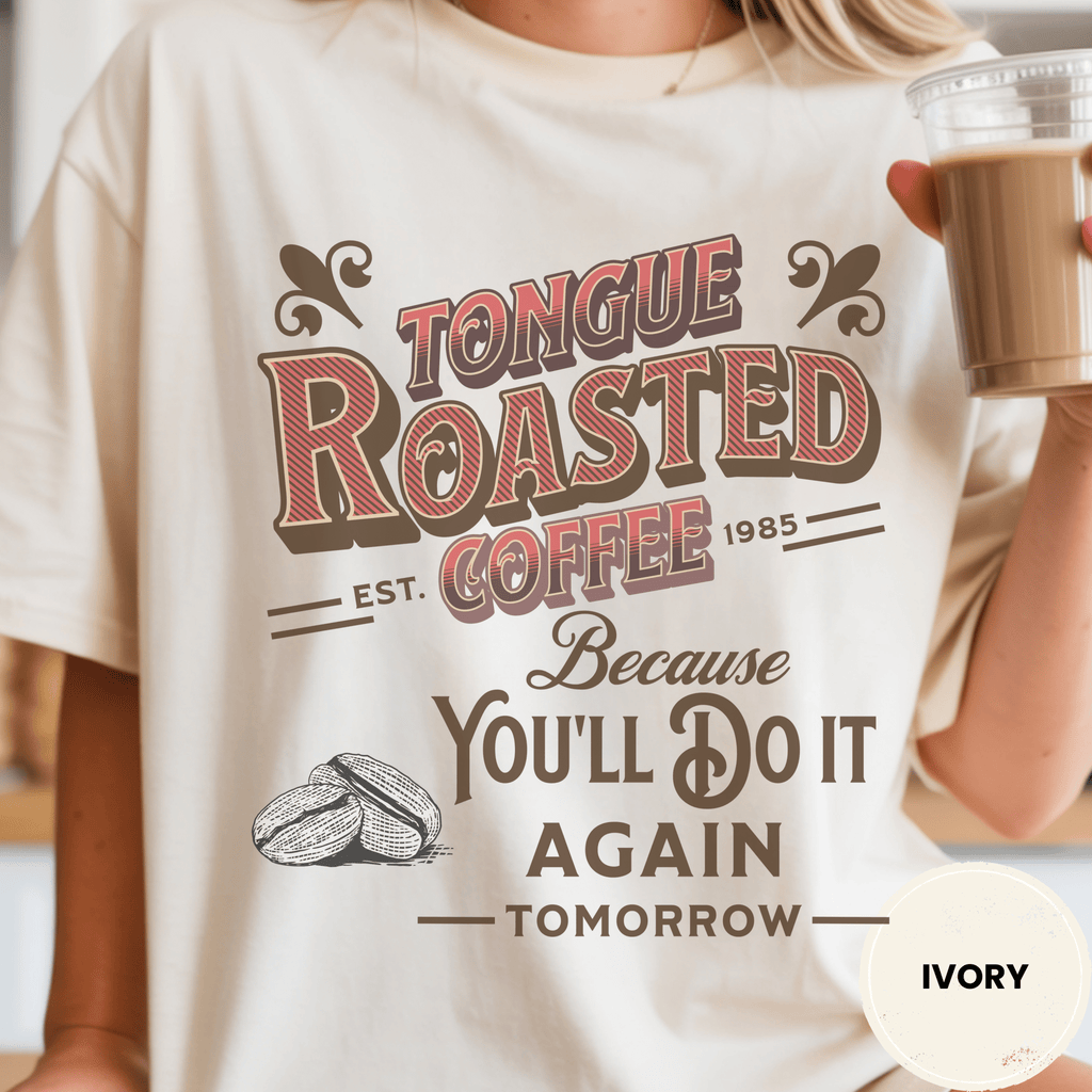 Tongue Roasted Coffee Shirt, Funny Vintage Coffee Tee, Retro Coffee Roaster Logo Shirt, Coffee Lover Gift, Sarcastic Coffee Tee - Deadpan Outdoors Co.