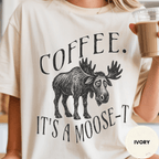 Funny Moose Coffee Shirt, Coffee Its A Moose-T Tee, Moose Lover Gift, Sarcastic Coffee Lover Gift, Camping Outdoors Coffee Shirt - Deadpan Outdoors Co.