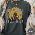 Comfort Colors® Currently Unavailable Try Again Next Week Tee - Deadpan Outdoors Co.