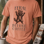 Funny Raccoon Coffee Shirt, Feral Until Coffee Tee, Trash Panda Gift, Sarcastic Coffee Lover Gift for Her, Chaotic Morning Shirt