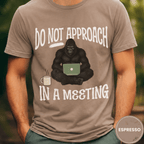 Comfort Colors® Do Not Approach- In a Meeting Tee - Deadpan Outdoors Co.
