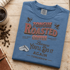 Tongue Roasted Coffee Shirt, Funny Vintage Coffee Tee, Retro Coffee Roaster Logo Shirt, Coffee Lover Gift, Sarcastic Coffee Tee - Deadpan Outdoors Co.