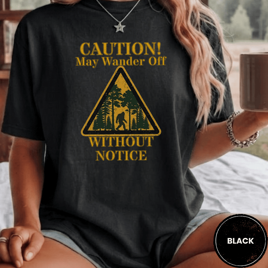 Comfort Colors® Caution May Wander Off Without Notice Tee - Deadpan Outdoors Co.