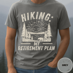 Comfort Colors® Hiking My Retirement Plan Shirt, Funny Hiker Tee, Outdoor Retirement Gift, Nature Lover T-shirt - Deadpan Outdoors Co.