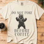 Funny Bear Coffee Shirt, Do Not Poke Before Coffee Tee, Grumpy Morning Gift for Him, Sarcastic Coffee Lover Gift, Camping Shirt