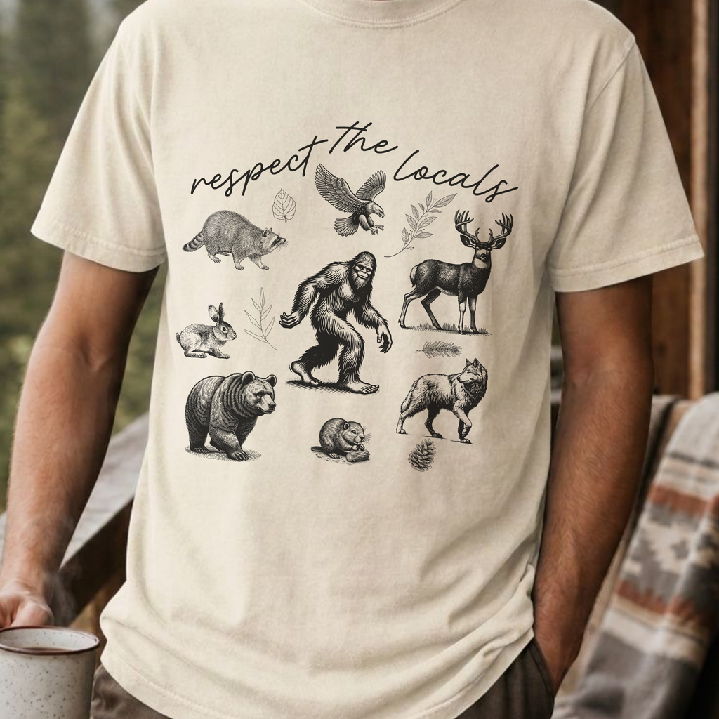 Respect The Locals Bigfoot Shirt, Funny Sasquatch Forest Tee, Woodland Animal Nature Lover Gift, Hiking Shirt, PNW Outdoors Tee