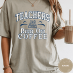 Comfort Colors® Teachers Run on Coffee Tee - Deadpan Outdoors Co.