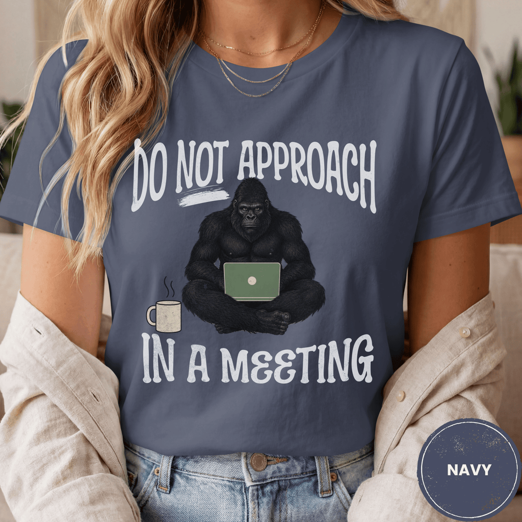 Comfort Colors® Do Not Approach- In a Meeting Tee - Deadpan Outdoors Co.