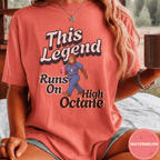 Comfort Colors® This Legend Runs on High Octane Tee - Deadpan Outdoors Co.